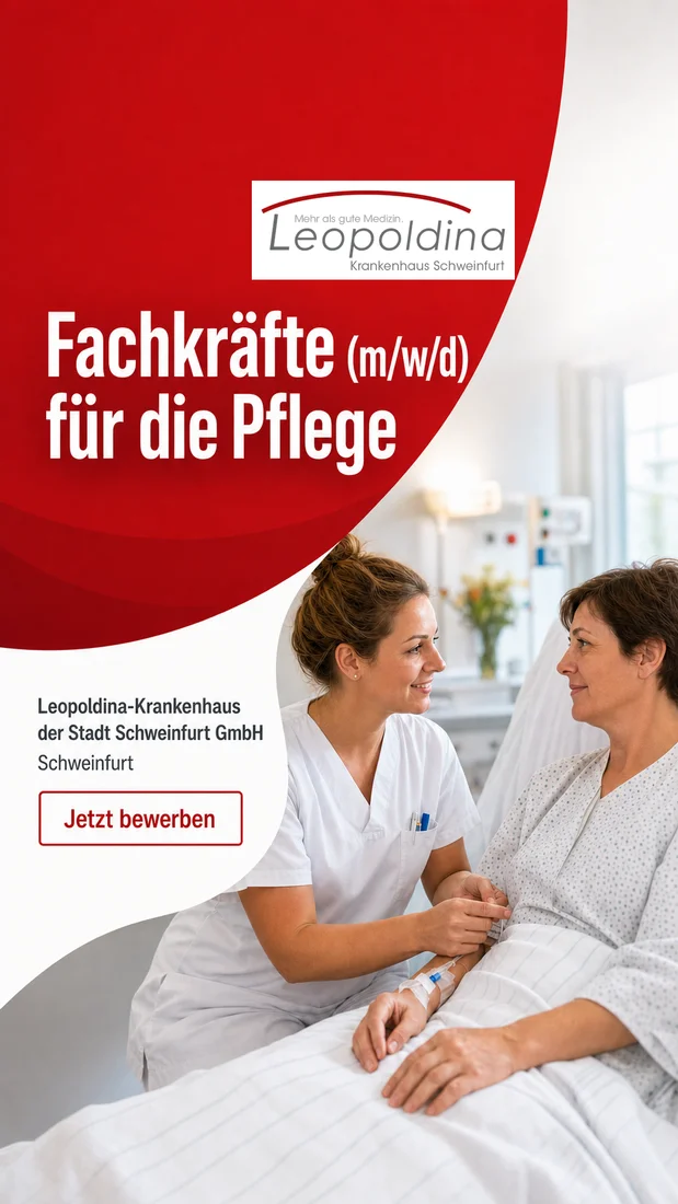 Originales Anzeigenmotiv: Fachkräfte (m/w/d) für die Pflege, Leopoldina-Krankenhaus, Schweinfurt
